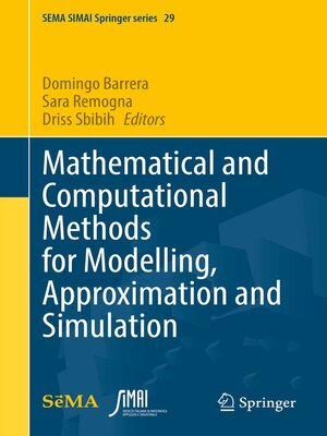 cover image of Mathematical and Computational Methods for Modelling, Approximation and Simulation